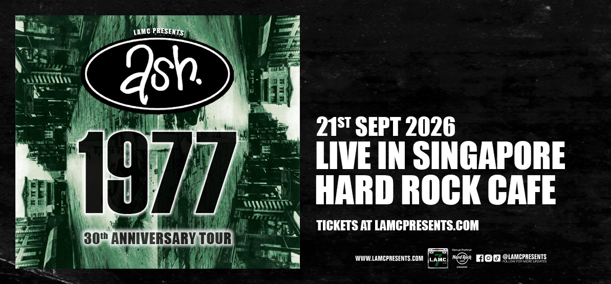 Ash Live in Singapore