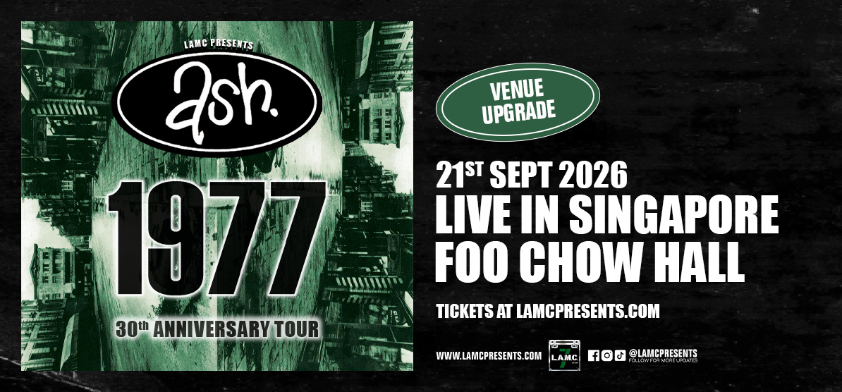 Ash Live in Singapore